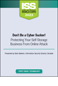 Video Pre-Order - Don’t Be a Cyber Sucker! Protecting Your Self-Storage Business From Online Attack